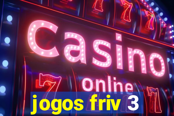 jogos friv 3